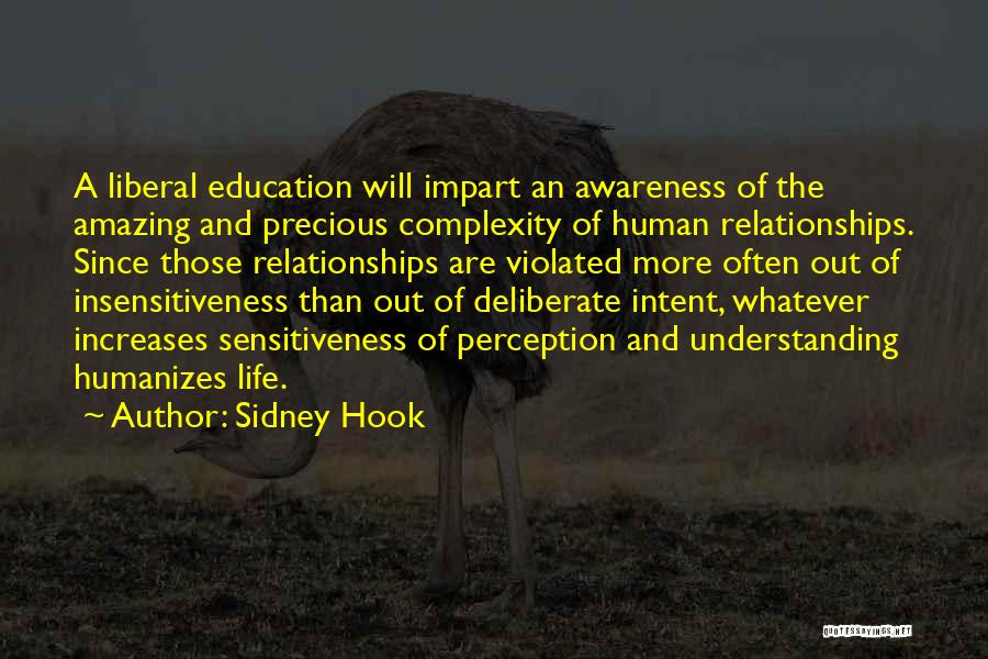 Complexity Relationships Quotes By Sidney Hook