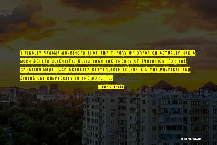 Complexity Theory Quotes By Roy Spencer Complexity Theory Quotes By Roy Spencer