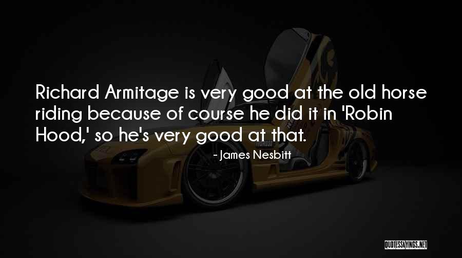 Complexos Unitarios Quotes By James Nesbitt Complexos Unitarios Quotes By James Nesbitt