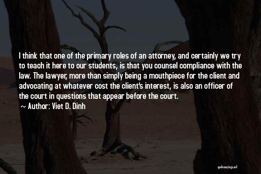 Compliance Officer Quotes By Viet D. Dinh