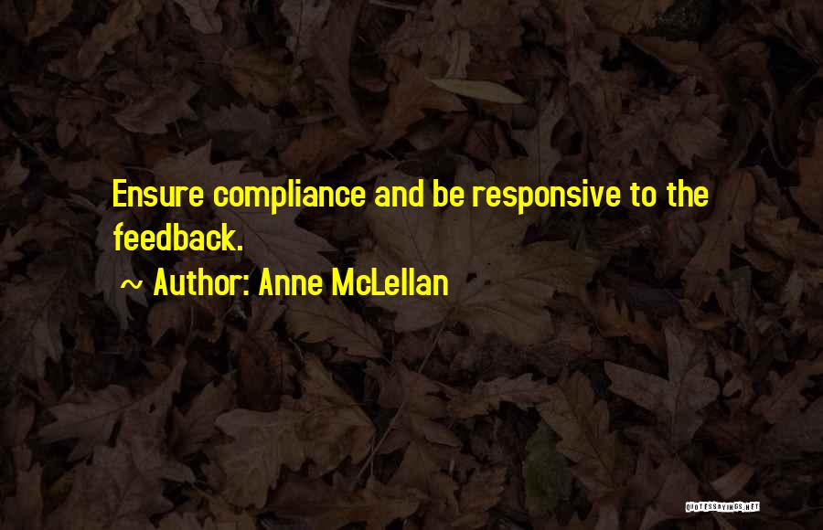 Compliance Quotes By Anne McLellan