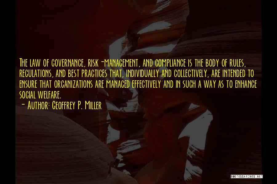 Compliance Quotes By Geoffrey P. Miller