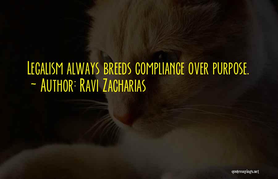 Compliance Quotes By Ravi Zacharias