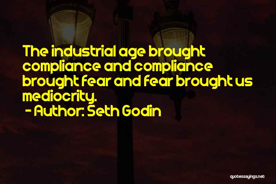 Compliance Quotes By Seth Godin