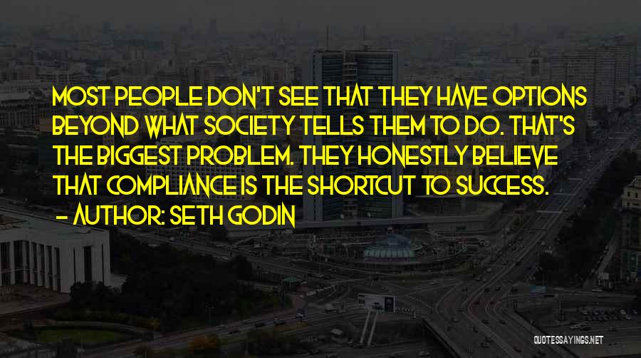 Compliance Quotes By Seth Godin