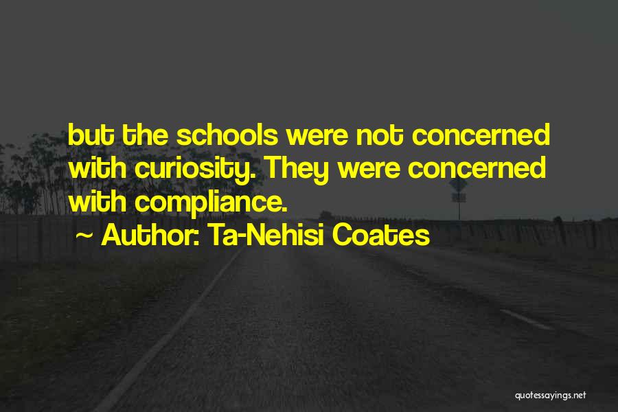 Compliance Quotes By Ta-Nehisi Coates