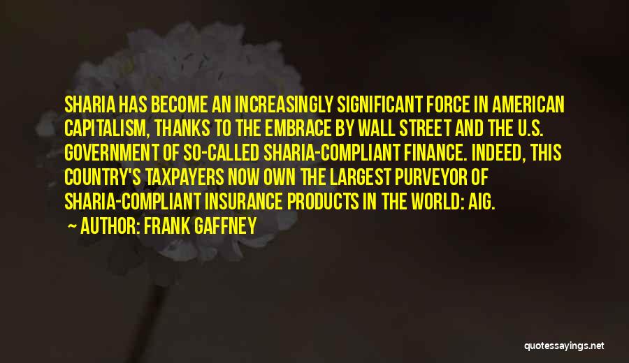 Compliant Quotes By Frank Gaffney