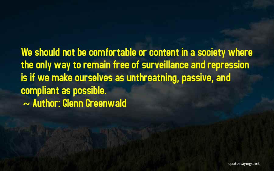 Compliant Quotes By Glenn Greenwald