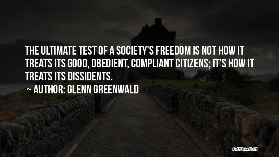 Compliant Quotes By Glenn Greenwald