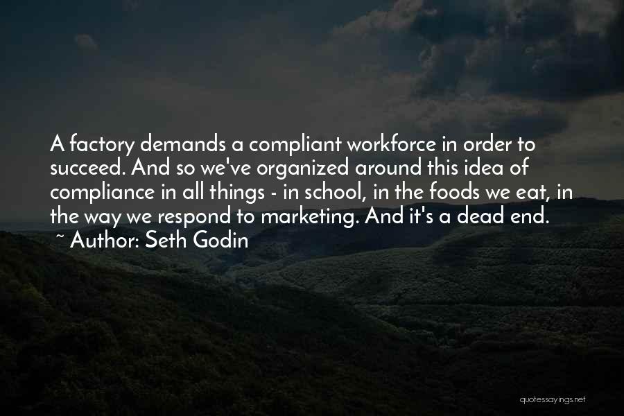 Compliant Quotes By Seth Godin