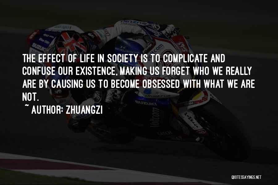 Complicate My Life Quotes By Zhuangzi