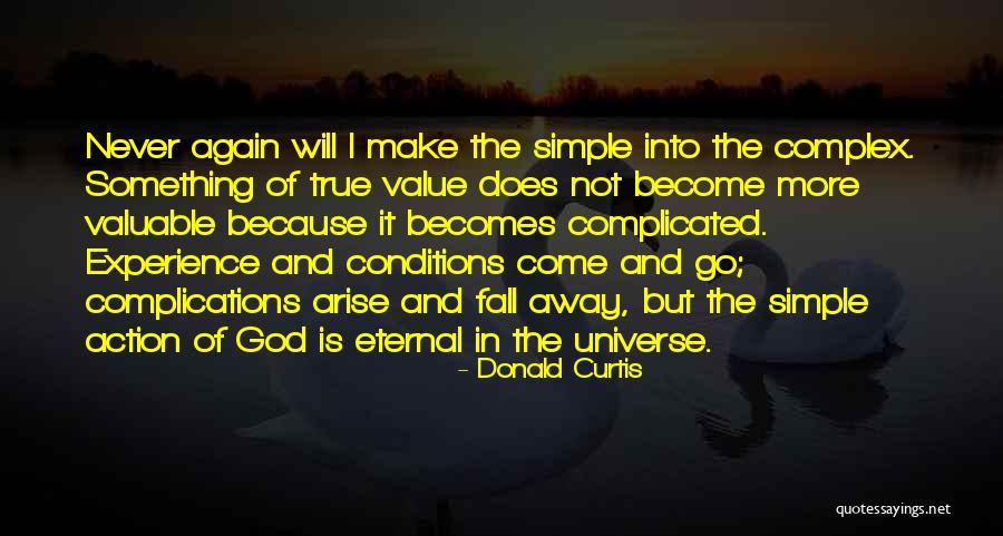 Complicated And Complex Quotes By Donald Curtis Complicated And Complex Quotes By Donald Curtis