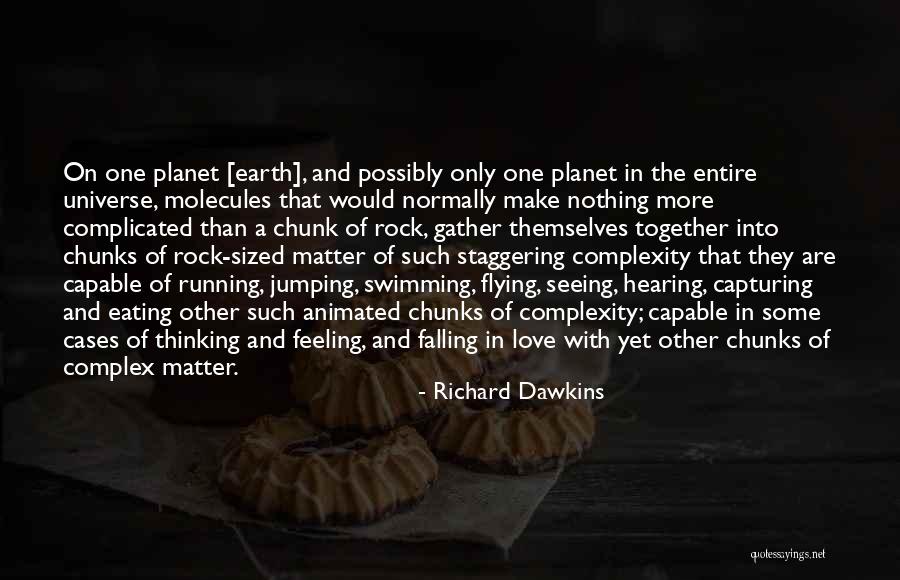 Complicated And Complex Quotes By Richard Dawkins Complicated And Complex Quotes By Richard Dawkins
