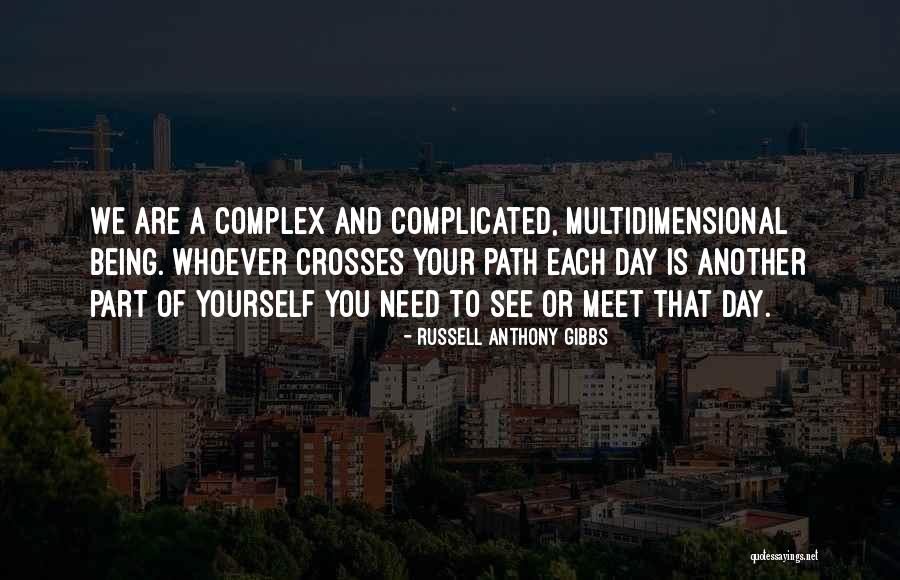 Complicated And Complex Quotes By Russell Anthony Gibbs Complicated And Complex Quotes By Russell Anthony Gibbs