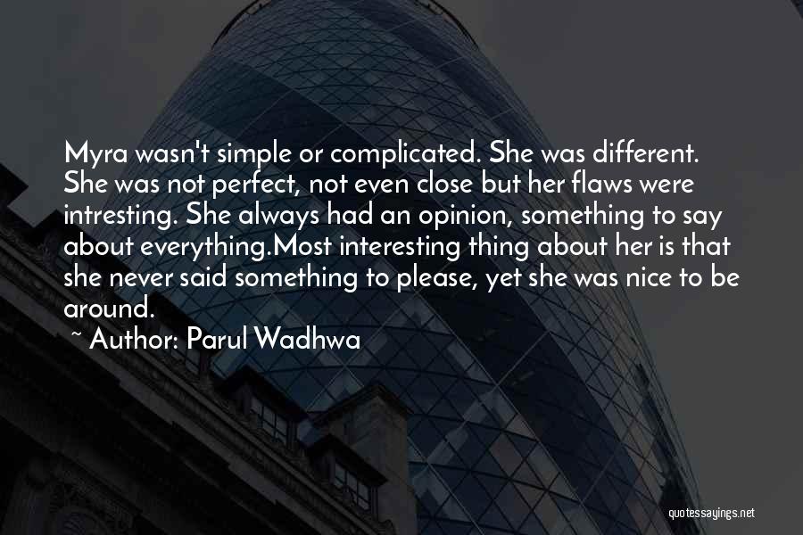 Complicated Girl Quotes By Parul Wadhwa