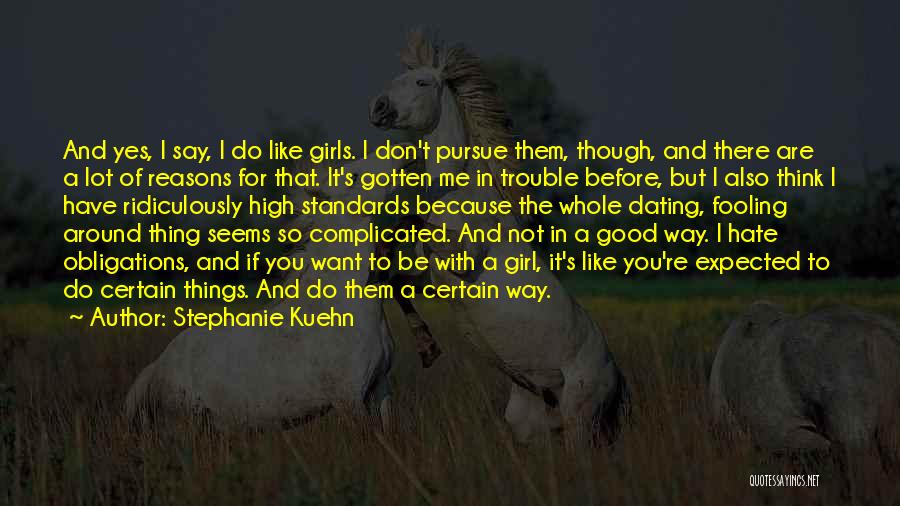Complicated Girl Quotes By Stephanie Kuehn