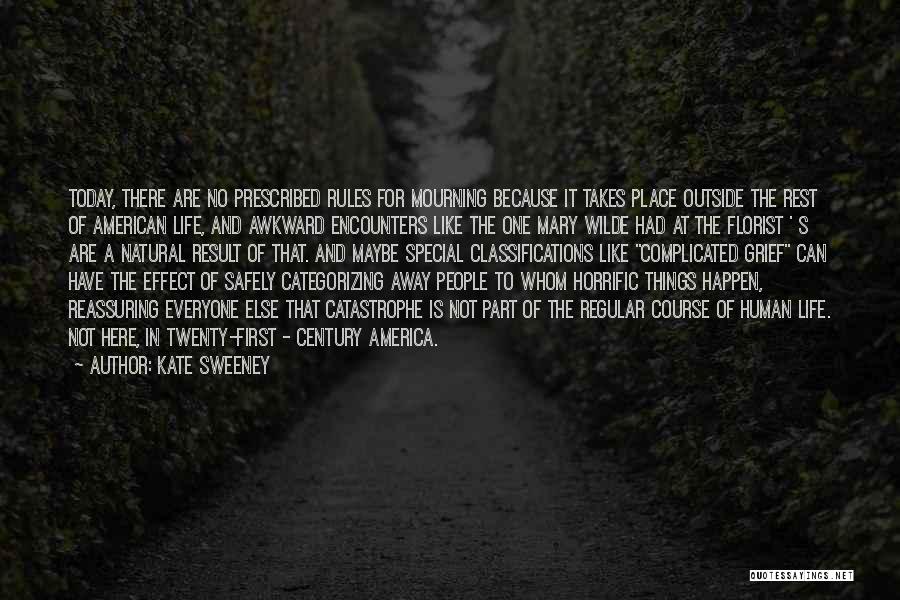 Complicated Grief Quotes By Kate Sweeney