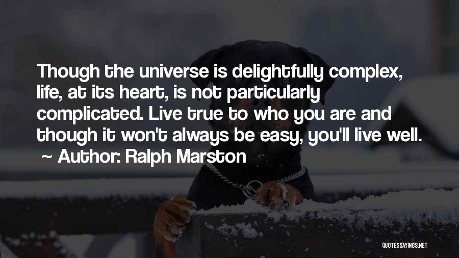 Complicated Heart Quotes By Ralph Marston