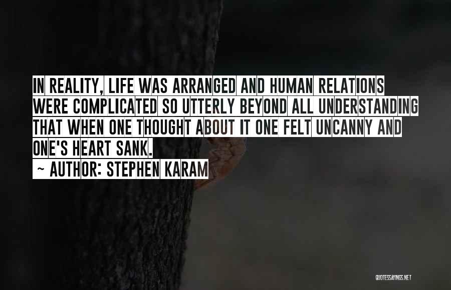 Complicated Heart Quotes By Stephen Karam