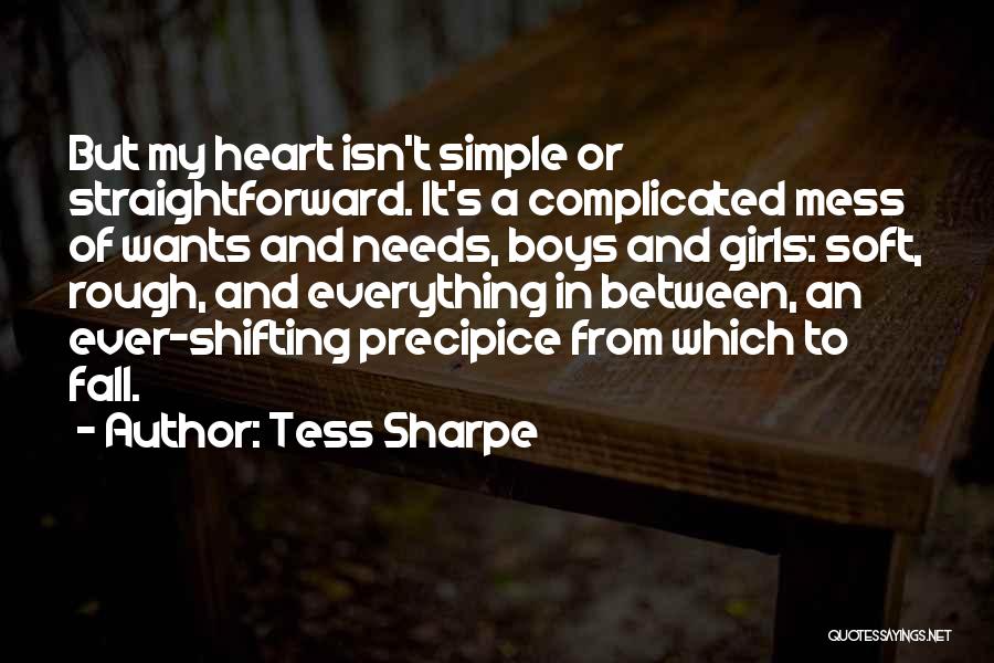 Complicated Heart Quotes By Tess Sharpe