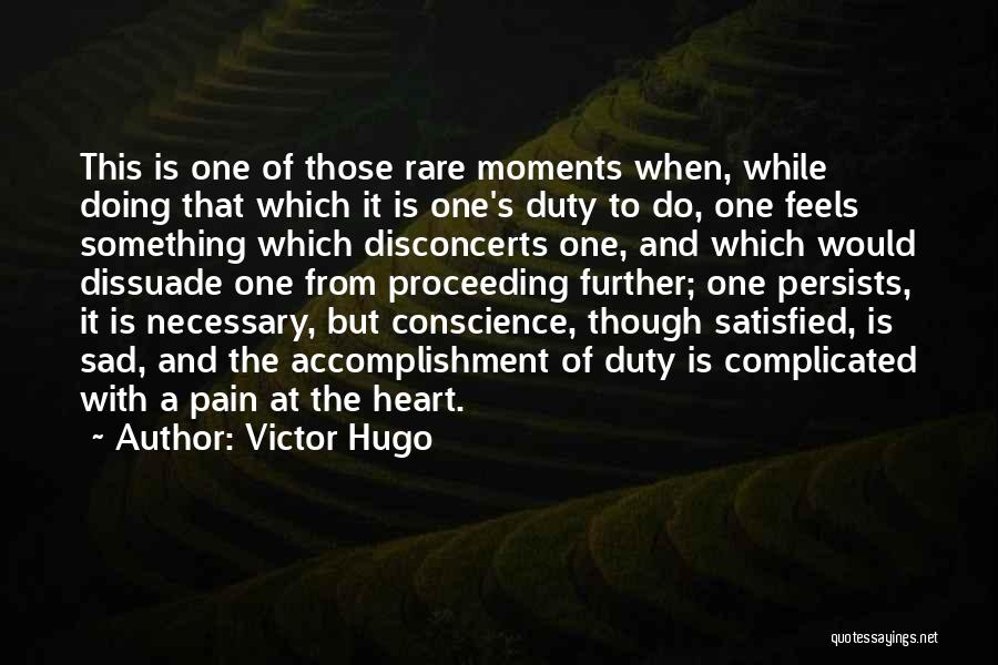 Complicated Heart Quotes By Victor Hugo