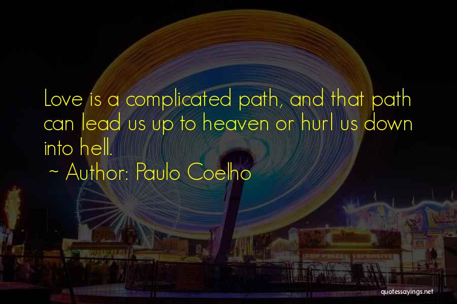 Complicated Love Life Quotes By Paulo Coelho