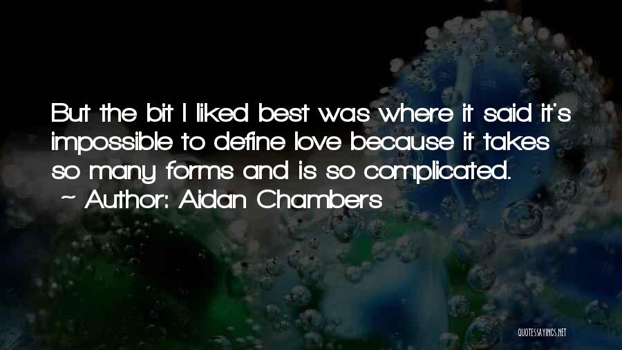 Complicated Love Quotes By Aidan Chambers