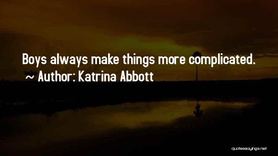 Complicated Love Quotes By Katrina Abbott