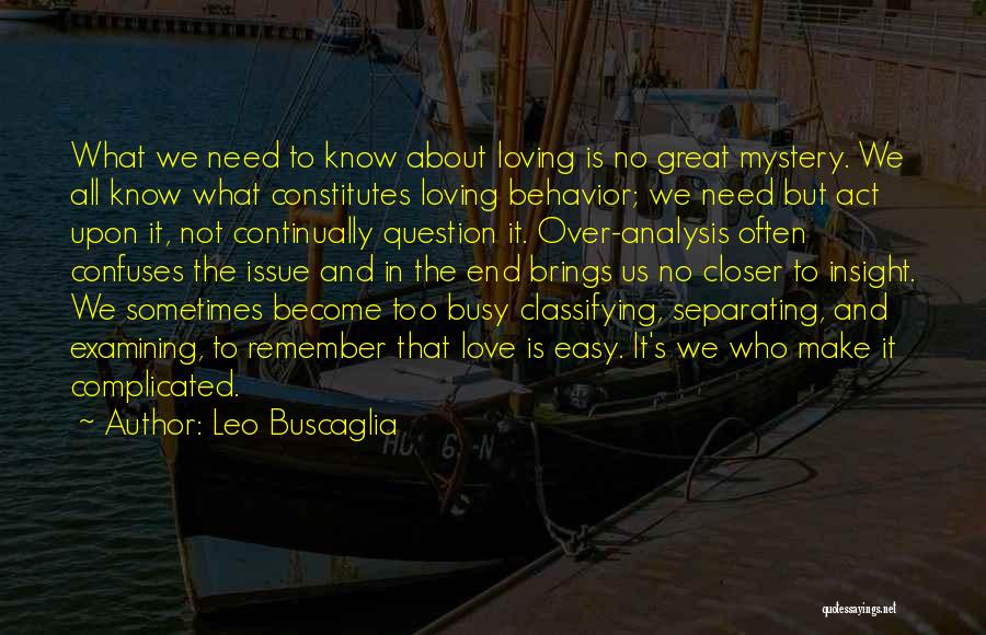 Complicated Love Quotes By Leo Buscaglia