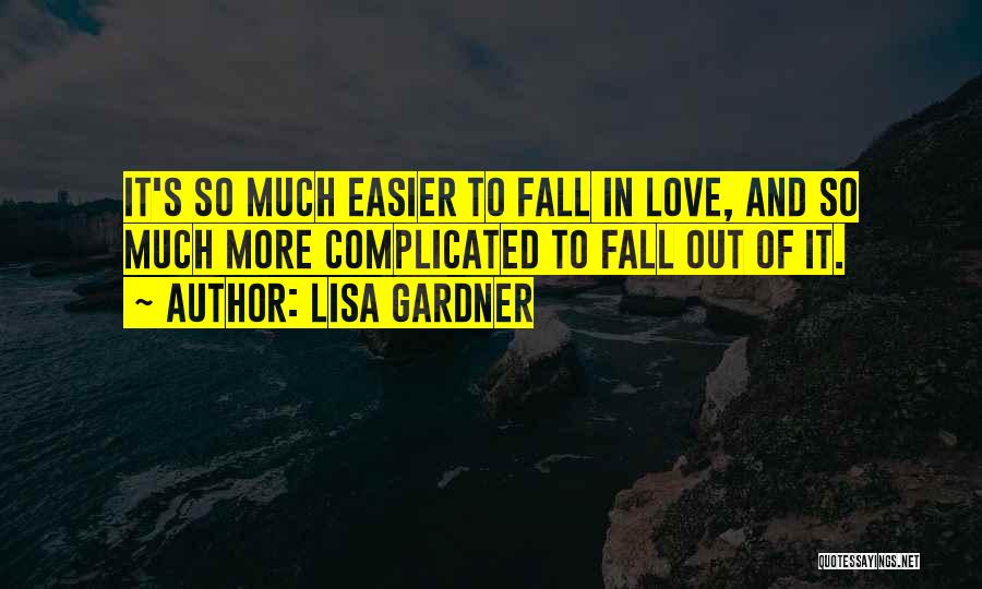 Complicated Love Quotes By Lisa Gardner