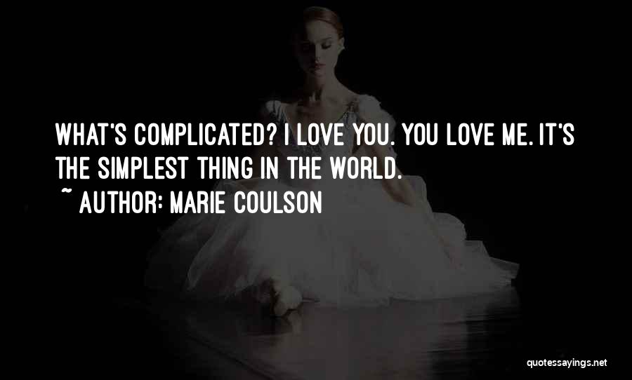 Complicated Love Quotes By Marie Coulson