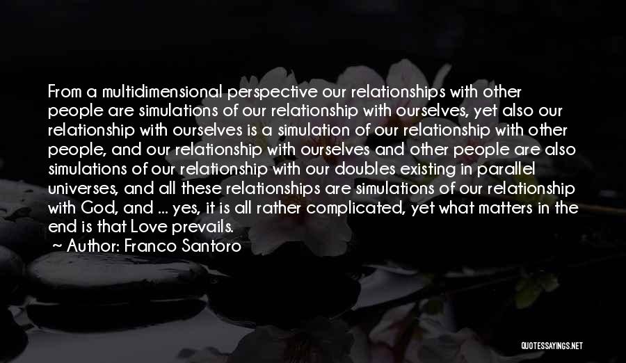 Complicated Love Relationships Quotes By Franco Santoro