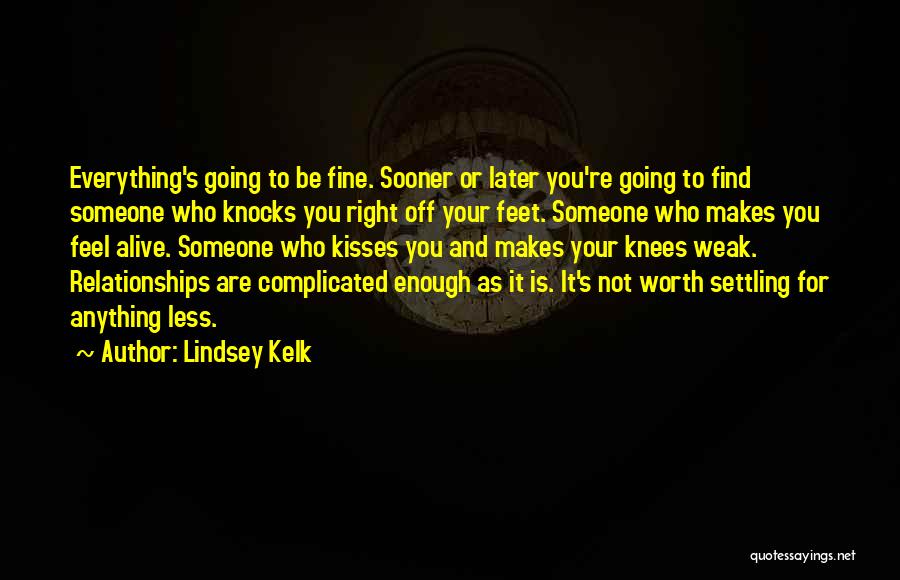 Complicated Love Relationships Quotes By Lindsey Kelk