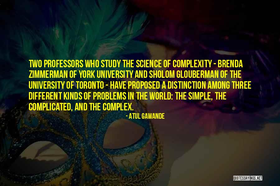 Complicated Problems Quotes By Atul Gawande