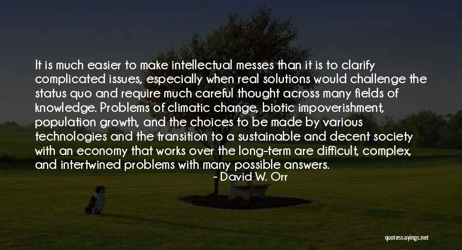 Complicated Problems Quotes By David W. Orr