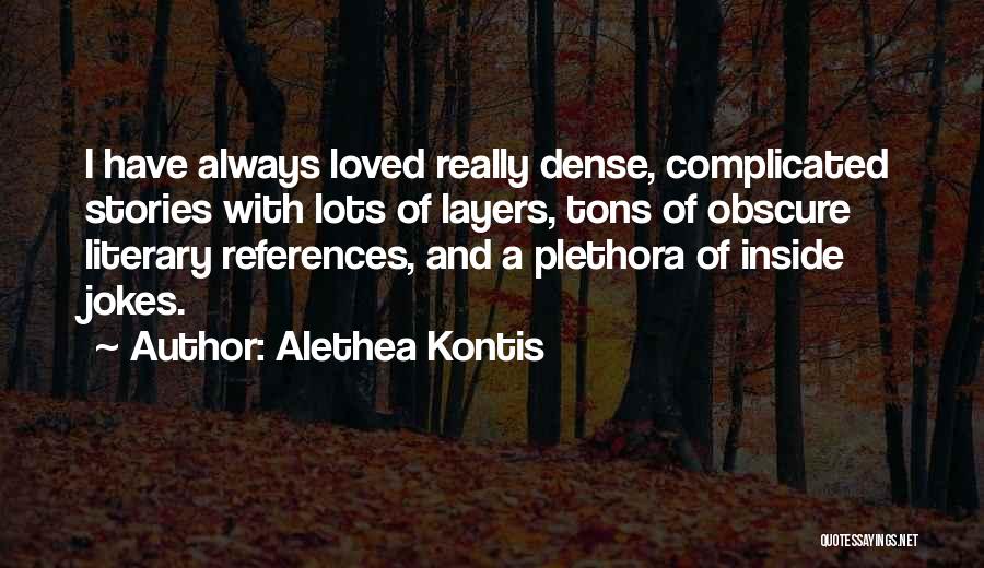 Complicated Quotes By Alethea Kontis