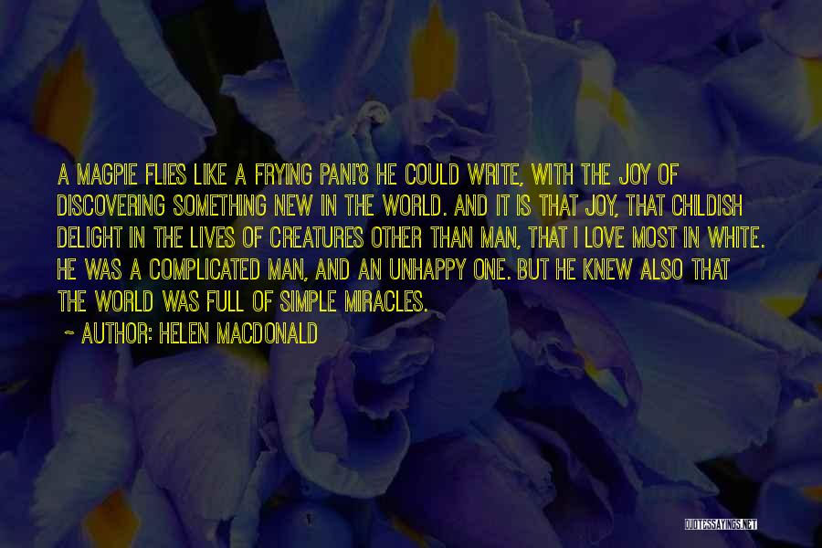 Complicated Quotes By Helen Macdonald