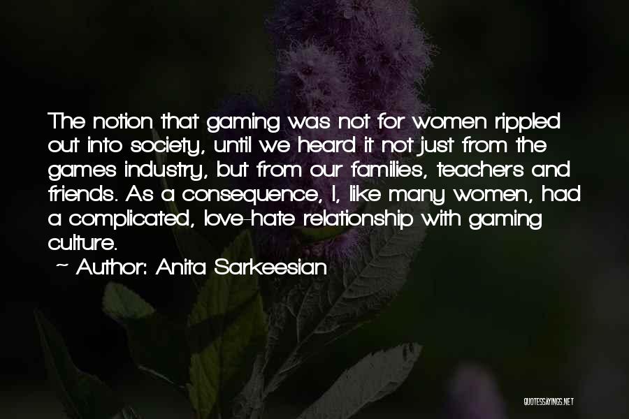 Complicated Relationship Quotes By Anita Sarkeesian