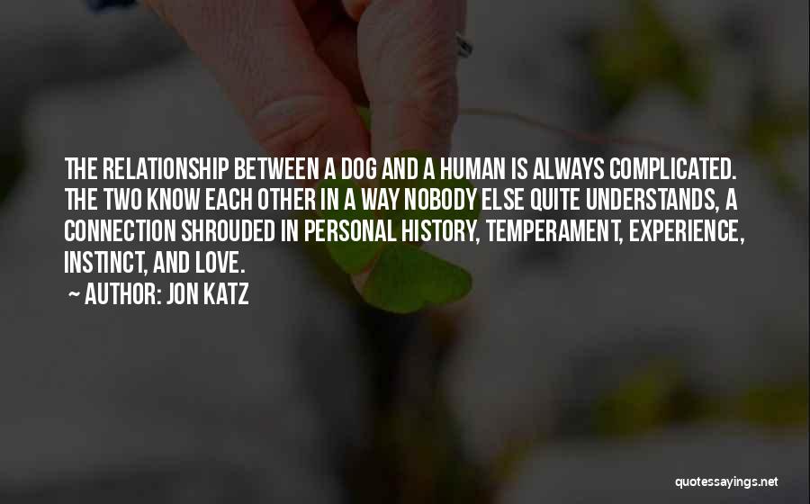Complicated Relationship Quotes By Jon Katz