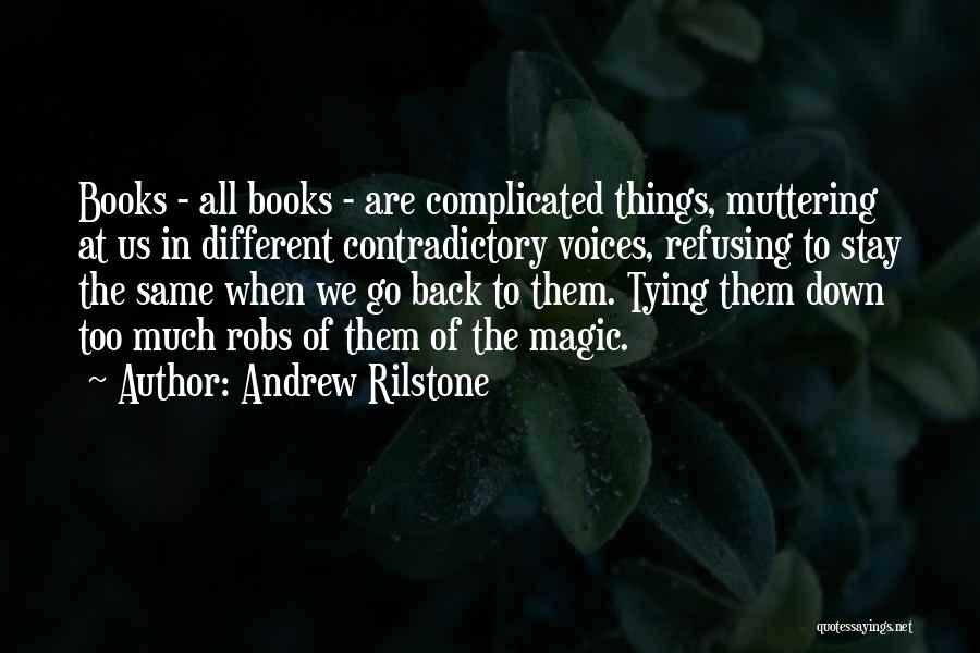 Complicated Things Quotes By Andrew Rilstone