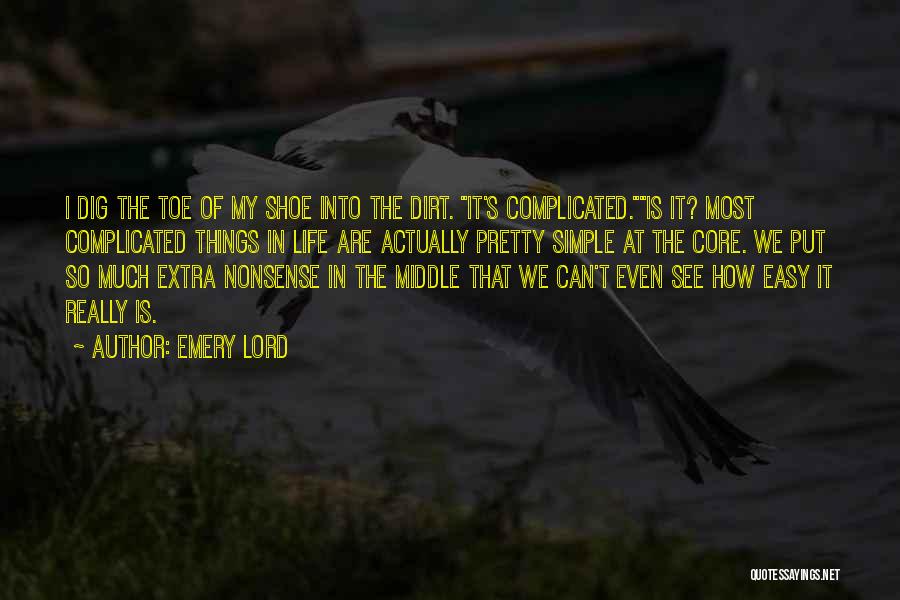 Complicated Things Quotes By Emery Lord