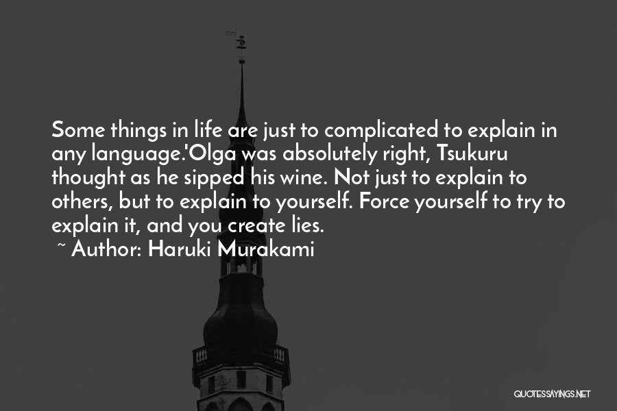 Complicated Things Quotes By Haruki Murakami