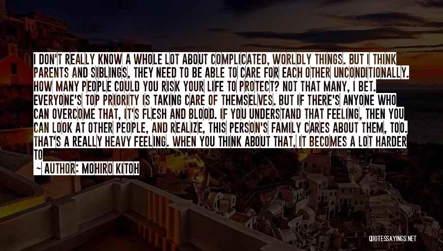 Complicated Things Quotes By Mohiro Kitoh