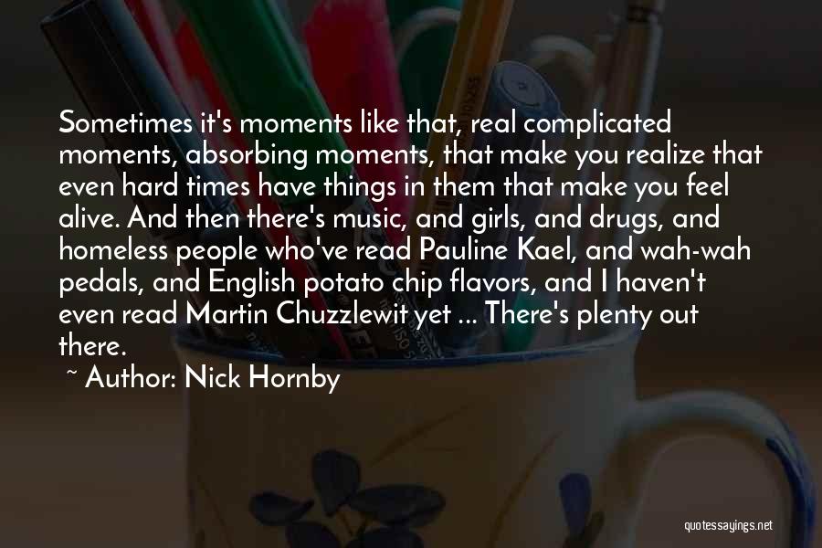 Complicated Things Quotes By Nick Hornby