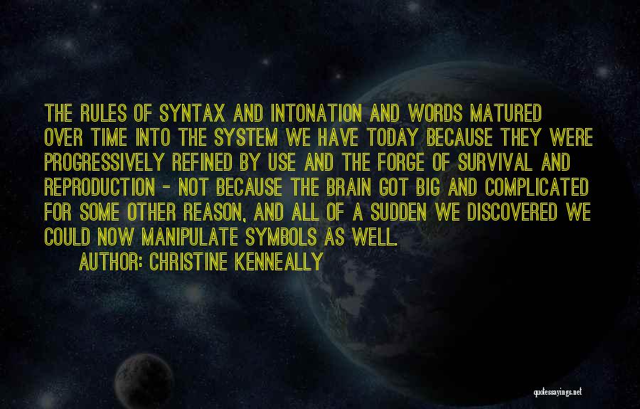 Complicated Time Quotes By Christine Kenneally