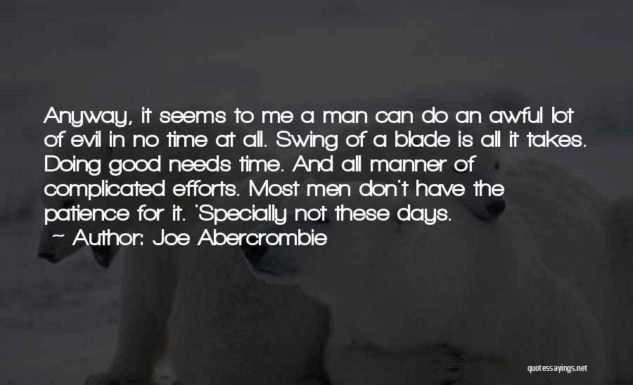 Complicated Time Quotes By Joe Abercrombie