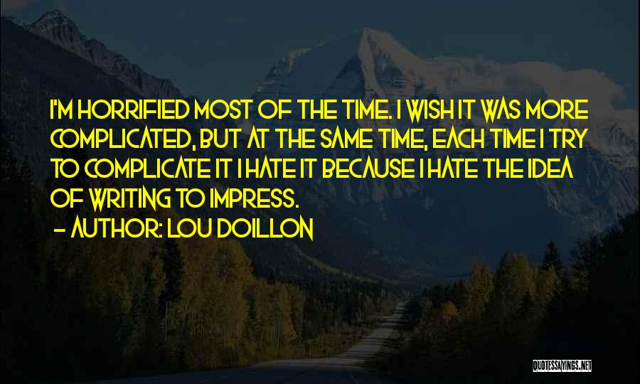 Complicated Time Quotes By Lou Doillon