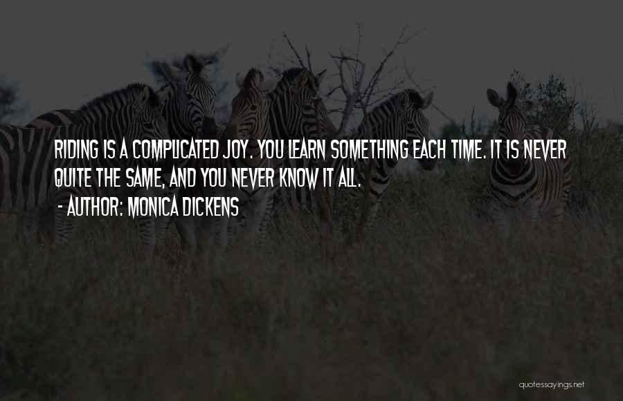Complicated Time Quotes By Monica Dickens