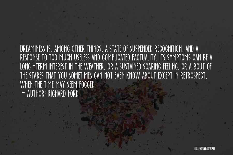 Complicated Time Quotes By Richard Ford