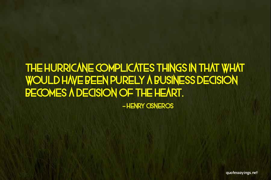 Complicates Quotes By Henry Cisneros Complicates Quotes By Henry Cisneros